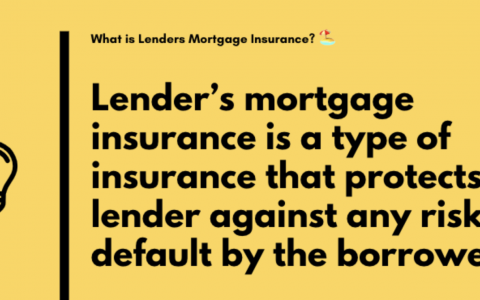 lmi 保险是什么？首次置业者限时免除lmi（lenders mortgage insurance）